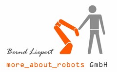 Bernd Liepert more_about_robots GmbH