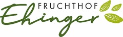 FRUCHTHOF Ehinger