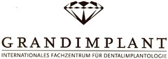 GRANDIMPLANT INTERNATIONALES FACHZENTRUM FÜR DENTALIMPLANTOLOGIE