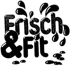 Frisch & Fit