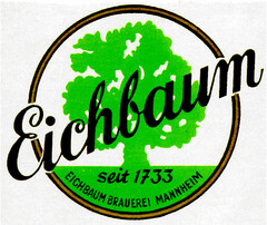 Eichbaum seit 1733 EICHBAUM BRAUEREI MANNHEIM