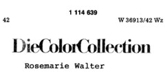 DieColorCollection Rosemarie Walter