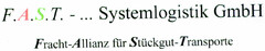 F.A.S.T.-... Systemlogistik GmbH Fracht-Allianz für Stückgut-Transporte