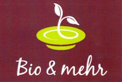 Bio & mehr