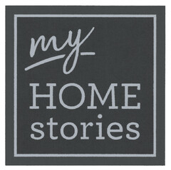 my HOME stories