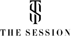 TS THE SESSION