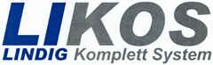 LIKOS LINDIG Komplett System