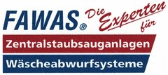 FAWAS Die Experten für Zentralstaubsauganlagen Wäscheabwurfsysteme