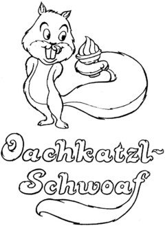 Oachkatzl-Schwoaf