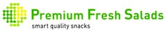 Premium Fresh Salads smart quality snacks