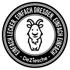 DeZiesche EINFACH LECKER, EINFACH DRESDEN, EINFACH EINFACH