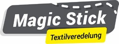 Magic Stick Textilveredelung