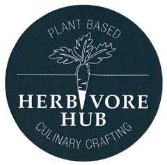 PLANT BASED HERBIVORE HUB CULINARY CRAFTING