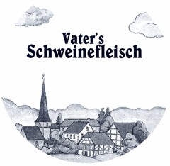 Vater's Schweinefleisch