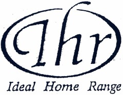 Ihr Ideal Home Range