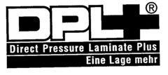 DPL+ Direct Pressure Laminate Plus Eine Lage mehr