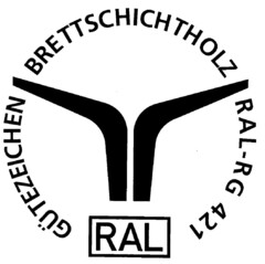GÜTEZEICHEN BRETTSCHICHTHOLZ RAL-RG 421