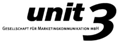 unit 3 GESELLSCHAFT FÜR MARKETINGKOMMUNIKATION MBH