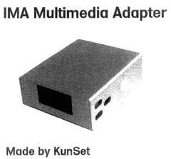 IMA Multimedia Adapter Made by KunSet