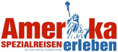 Amerika SPEZIALREISEN erleben by Feuer und Eis Touristik GmbH