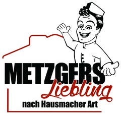 METZGERS Liebling nach Hausmacher Art