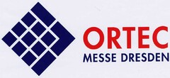 ORTEC MESSE DRESDEN