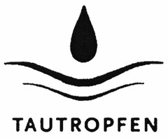 TAUTROPFEN