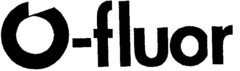 O-fluor