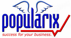 popularix success for your business.