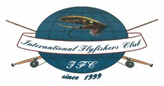 International Flyfishers Club since 1999 - IFC