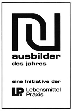 ausbilder des jahres eine initiative der LP. Lebensmittel Praxis