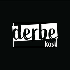 derbe kost