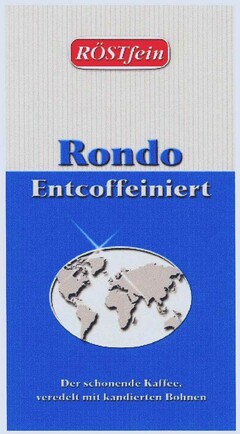 RÖSTfein Rondo Entcoffeiniert Der schonende Kaffee, veredelt mit kandierten Bohnen