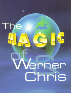 The MAGIC of Werner & Chris