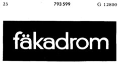 fäkadrom