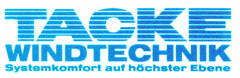 TACKE WINDTECHNIK Systemkomfort auf höchster Ebene