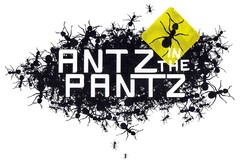 ANTZ IN THE PANTZ