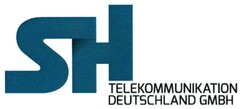 SH TELEKOMMUNIKATION DEUTSCHLAND GMBH