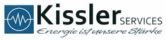 Kissler SERVICES Energie ist unsere Stärke