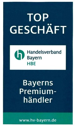 TOP GESCHÄFT Handelsverband Bayern HBE Bayerns Premiumhändler