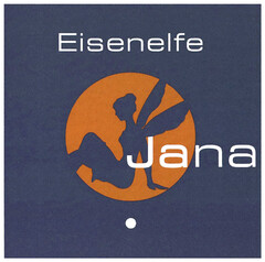 Eisenelfe Jana