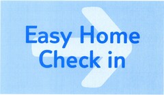 Easy Home Check in