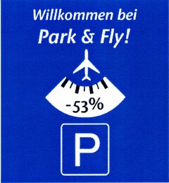 Willkommen bei Park & Fly!
