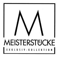 M MEISTERSTUECKE EXKLUSIV-KOLLEKTION