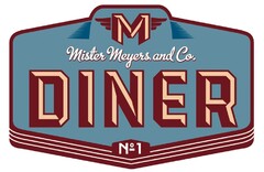 M Mister Meyers and Co. DINER N° 1