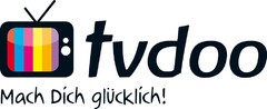 tvdoo Mach Dich glücklich!