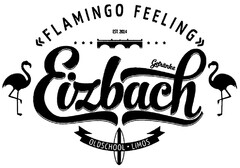 Eizbach FLAMINGO FEELING