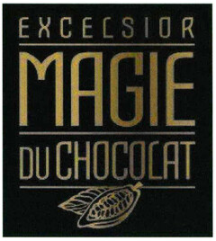 EXCELSIOR MAGIE DU CHOCOLAT