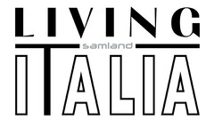 LIVING samland ITALIA