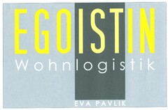 EGOISTIN Wohnlogistik